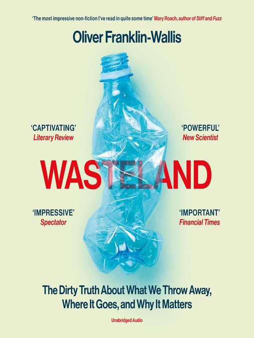 Title details for Wasteland by Oliver Franklin-Wallis - Available